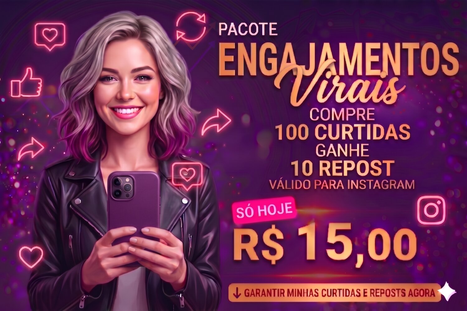 Pacote Engajamentos Virais: 100 curtidas + 10 repost por R$ 15